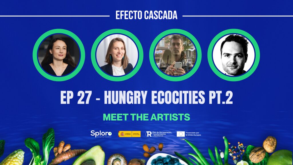 Efecto Cascada Hungry EcoCities pt.2 Podcast